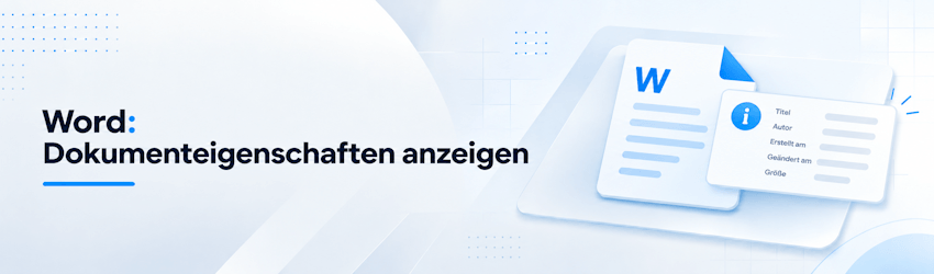 Word: Dokumenteigenschaften anzeigen